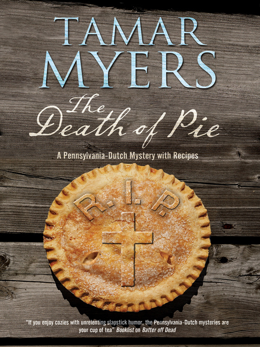 Title details for Death of Pie by Tamar Myers - Available